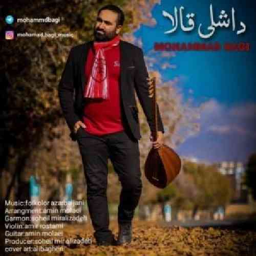 دانلود آهنگ داشلی قالا محمد باقی